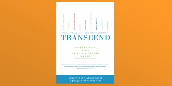 Transcend, Raymond Kurzweil und Terry Grossman