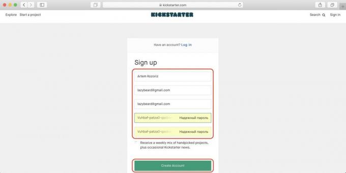 Wie auf Kickstarter kaufen: einen Namen, E-Mail und das Passwort eingeben, und klicken Sie dann auf den grünen Button