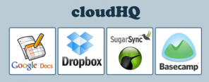 CloudHQ - Datei-Manager für Google Docs, Dropbox, SugarSync und Base-Camping