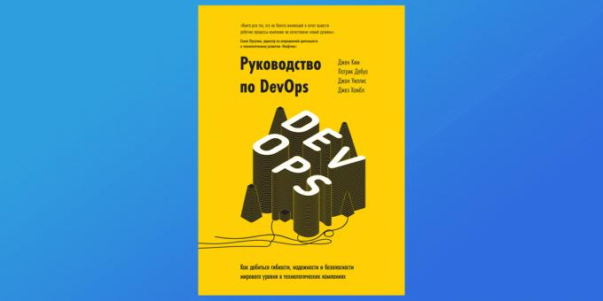 „Richtlinien für DevOps», Jin Kim, Patrick Desbois, John Willis und Jez Humble