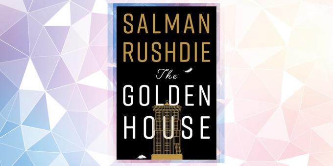 Das am meisten erwartete Buch im Jahr 2019: „Goldenes Haus“, Salman Rushdie