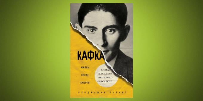 „Kafka. Leben nach dem Tod „, Benjamin Balint