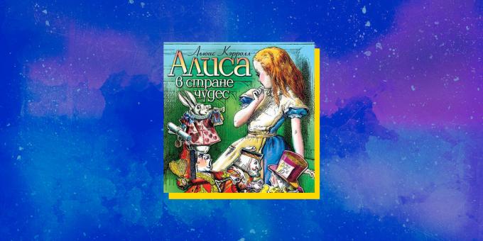 Beste Hörbücher: Alice im Wunderland von Lewis Carroll